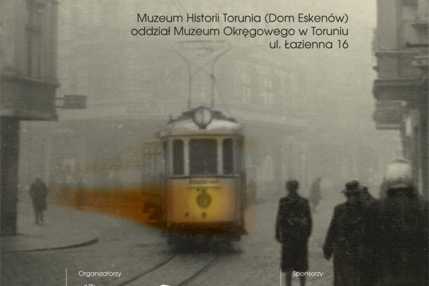 Plakat wystawy "Autobusem i tramwajem po dawnym Toruniu"